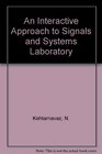 An Interactive Approach to Signals and Systems Laboratory