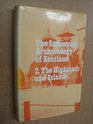 The Industrial Archaeology of Scotland Volume 2 The Highlands and Islands