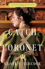 To Catch a Coronet (Best Laid Plans, Bk 1)