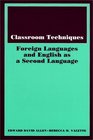 Classroom Techniques Foreign Languages and English As a Second Language