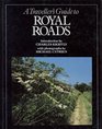 A Traveller's Guide to Royal Roads