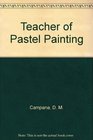 Teacher of Pastel Painting