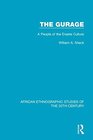 The Gurage A People of the Ensete Culture