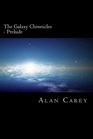The Galaxy Chronicles