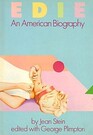 Edie  An American Biography