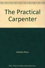 The Practical Carpenter