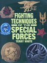 FIGHTING TECHNIQUES OF THE SPECIAL FORCES