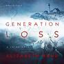 Generation Loss The Cass Neary Crime Novels book 1