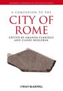 A Companion to the City of Rome