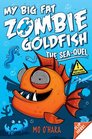 My Big Fat Zombie Goldfish 2 Sea Quel