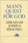 Man's Quest for God Studies in Prayer and Symbolism