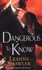 Dangerous To Know (Zebra Regency Romance)