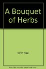 A Bouquet of Herbs