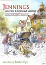 Jennings and the Organised Outing Plays for Radio v 7