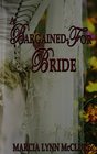 A BargainedFor Bride