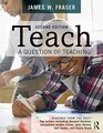 Teach A Question of Teaching