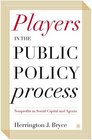 Players in the Public Policy Process Nonprofits as Social Capital and Agents