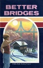 Better Bridges Abeka Reader 3-6