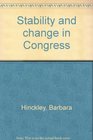 Stability and change in Congress