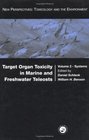 Target Organ Toxicity in Marine and Freshwater Teleosts Volume 2 Systems