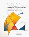Analytic Trigonometry With Applications Student and Solutions Manual