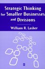 Strategic Thinking for Smaller Businesses and Divisions