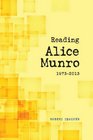 Reading Alice Munro 19732013