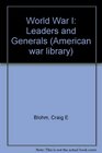 American War Library  World War I Leaders and Generals