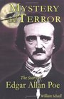 Mystery And Terror The Story Of Edgar Allan Poe