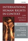 International Human Rights in Context Law Politics Morals