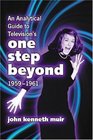 Analytical Guide to Television's One Step Beyond 19591961