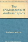 The encyclopaedia of Australian sports