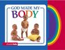 God Made My Body