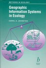 Geographic Information Systems in Ecology