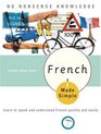 French Made Simple Learn to Speak and Understand French Quickly and Easily