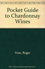 Pocket Guide to Chardonnay Wines