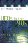 The Randle Report UFOs in the '90s