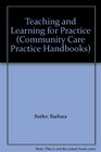 Teaching and Learning for Practice