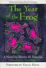 The Year of the Frog A Novel