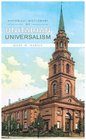 Historical Dictionary of Unitarian Universalism (Historical Dictionaries of Religions, Philosophies and Movements)