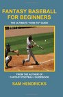 Fantasy Baseball for Beginners The Ultimate Howto Guide