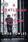 A Gentleman in Moscow (Large Print)