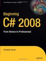 Beginning C 2008 From Novice to Professional