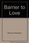 Barrier to Love (Romance)