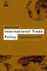 International Trade Policy A Contemporary Analysis
