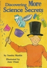 Discovering More Science Secrets