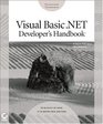 Visual Basic NET Developer's Handbook