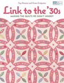 Link to the 30's: Making the Quilts We Didn't Inherit (That Patchwork Place)