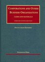 Corporations and Other Business Organizations  Cases and Materials Concise 9th Edition