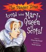 Dangerzone Avoid being Mary Queen of Scots